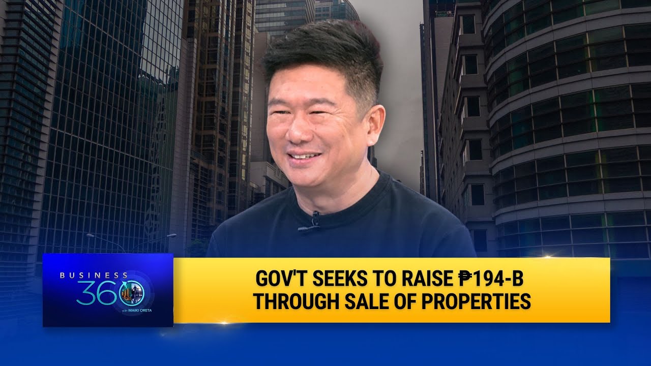 Government Plans Billion-Peso Property Sales: Impact on Investors and Metro Manila | Business 360
