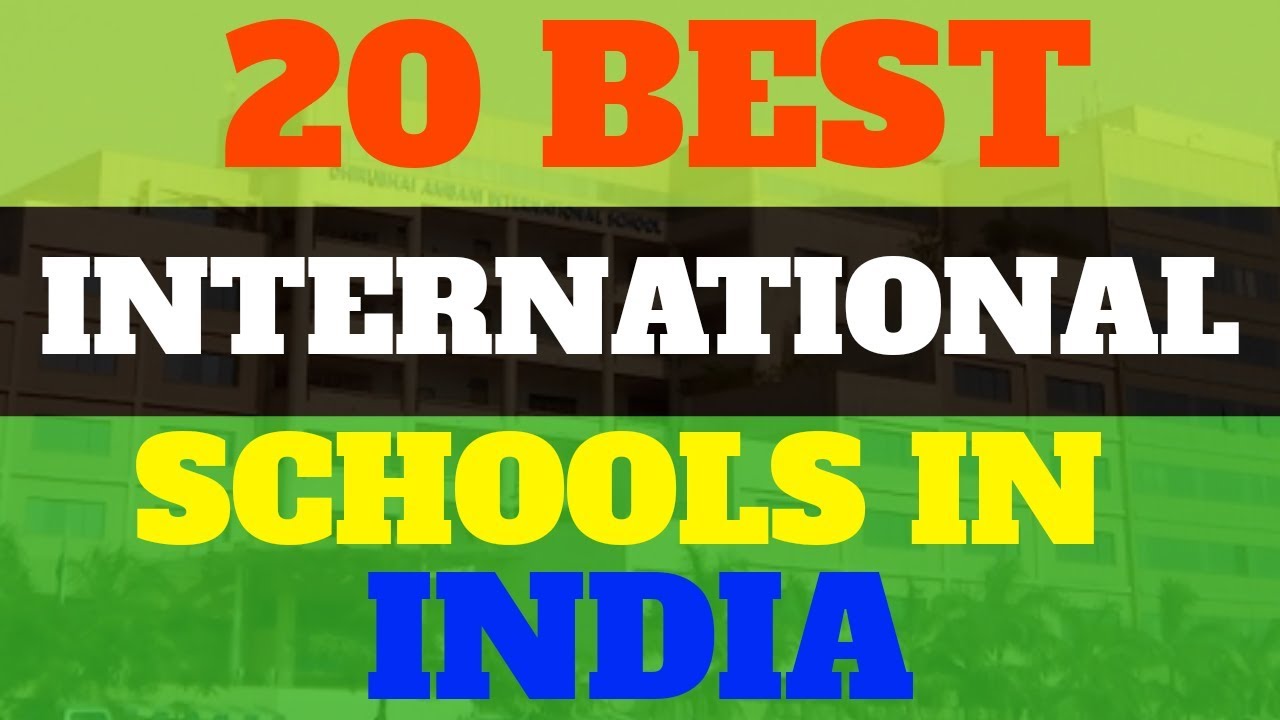 Top 20 Best International Schools in India