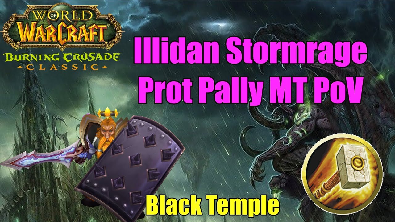 Illidan Stormrage Prot Pally Main Tank PoV (Pre-Nerf) | TBC Classic Phase 3