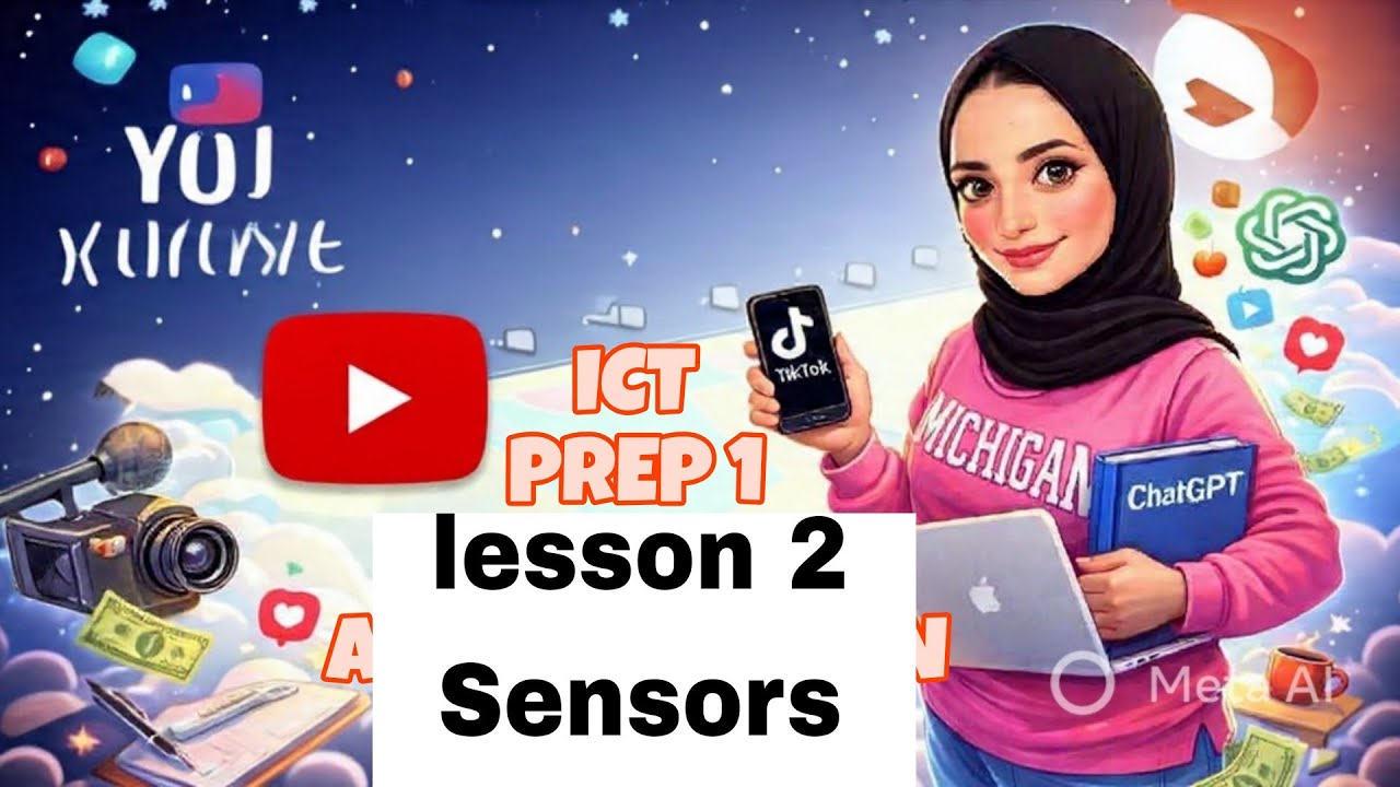 ICT Prep1 lesson 2 Sensors second term تكنولوجيا المعلومات الصف الاول الاعدادي الترم الثاني #ict 