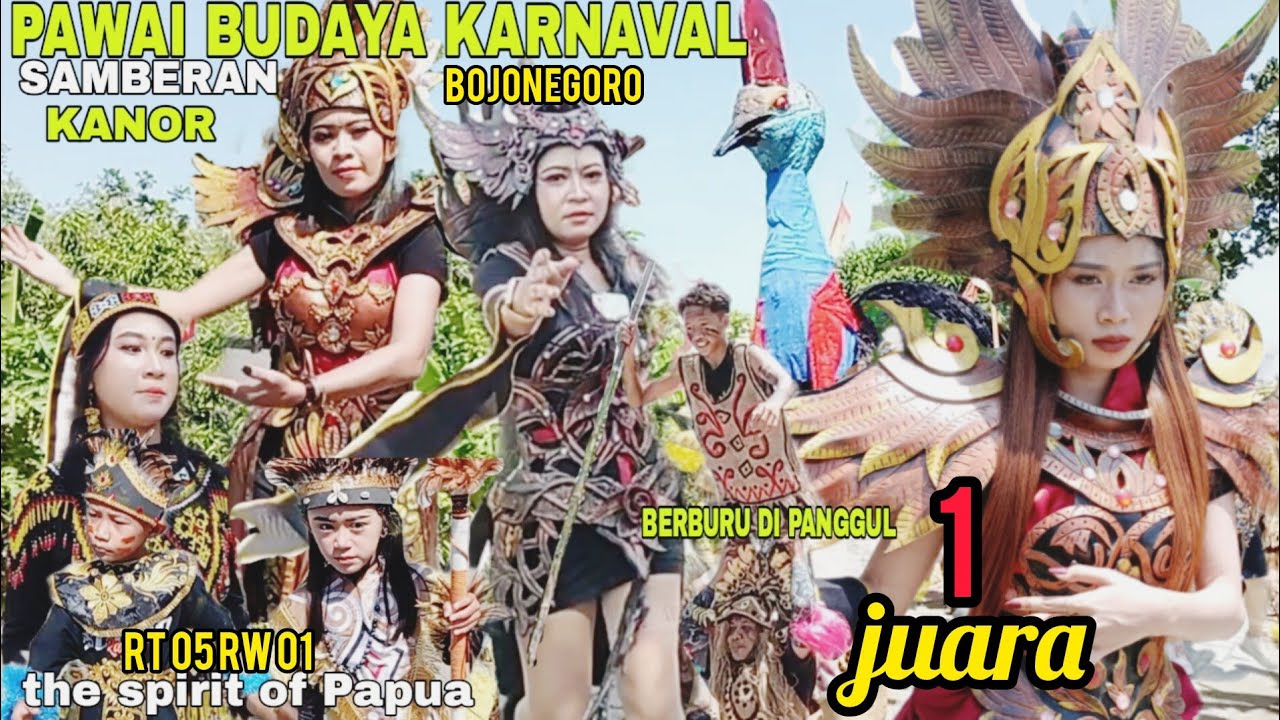 NONTON PAWAI BUDAYA KARNAVAL SAMBERAN KANOR BOJONEGORO TEMA PAPUA LUAR BIASA ECHO