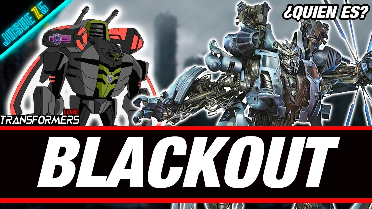 Blackout ¿Quien es? - Transformers Lore