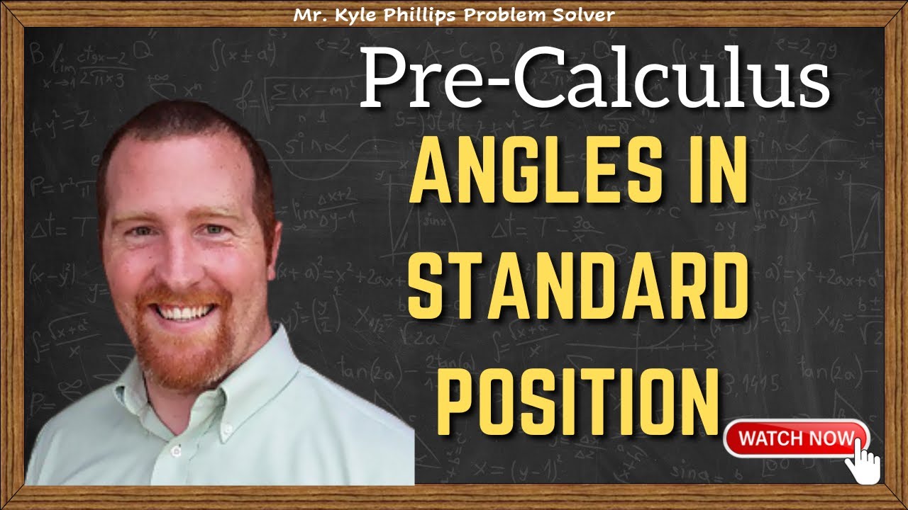 Angles in Standard Position