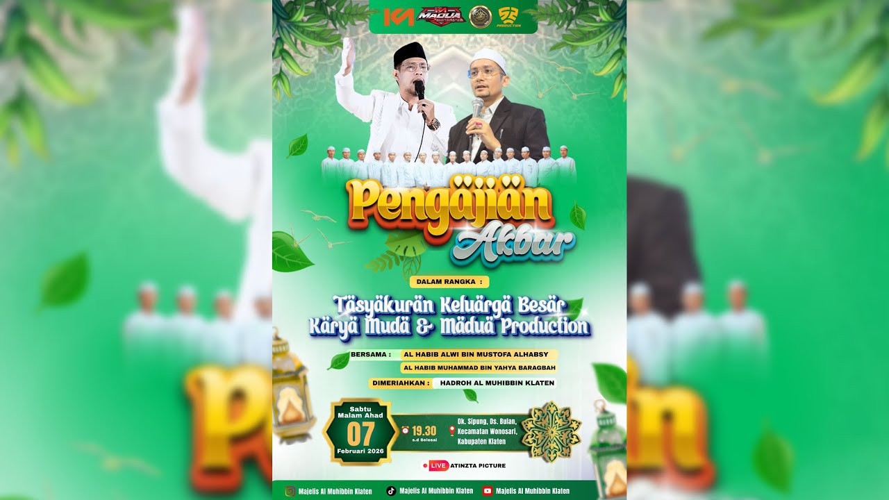 Live - Pengajian Akbar Tasyakuran Keluarga Besar Karya Muda & Madua Production - Klaten 07 02 2026
