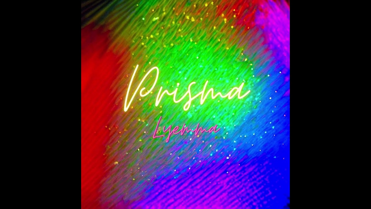 Lyemma - Prisma (Lyrics)
