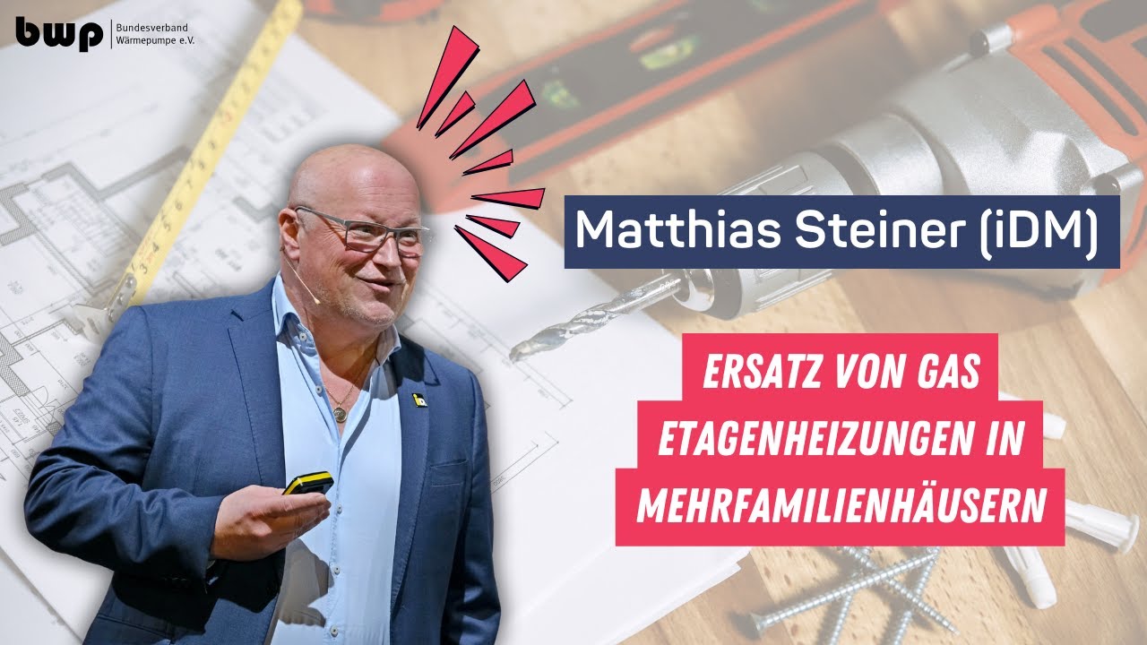 Matthias Steiner (iDM) - Ersatz von Gas-Etagenheizungen in Mehrfamilienhäusern