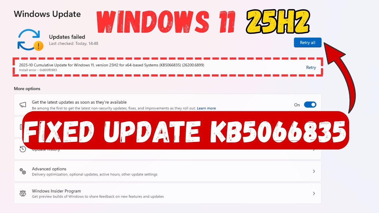 How To Fix Windows 11 25H2 Update Failed Install error - 0x800f0983 (KB5066835) (26200.6899)