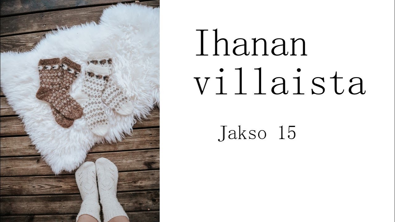 Ihanan villaista jakso 15 | Neulepodcast | Joulu