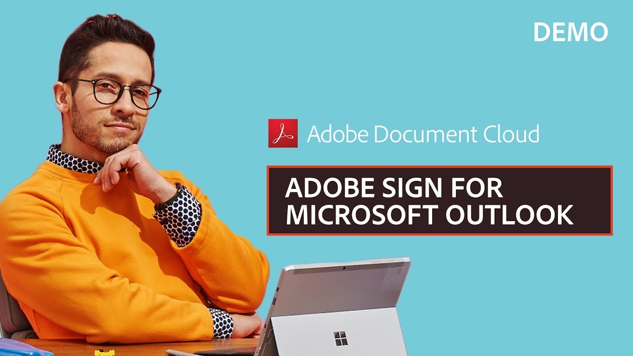 Adobe Sign for Microsoft Outlook Demo | Adobe Acrobat