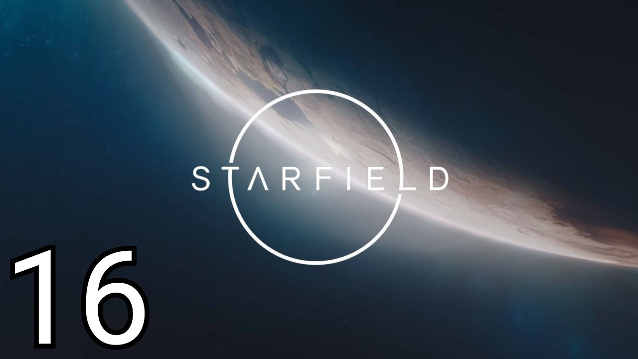 Reprenons le principal - Starfield [MOD] | Partie 16 MODIFIER