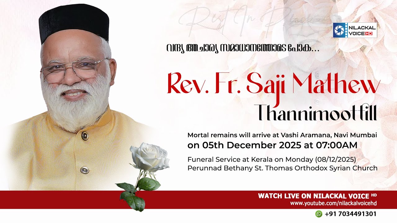FUNERAL SERVICE LIVE ||   REV . FR . SAJI MATHEW THANNIMOOTTILL (1964-2025) DAY-1