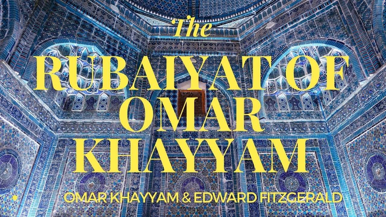 The Rubaiyat of Omar Khayyam