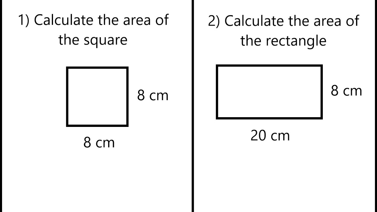 Calculating The Area of A Square Or A Rectangle - Mathematics