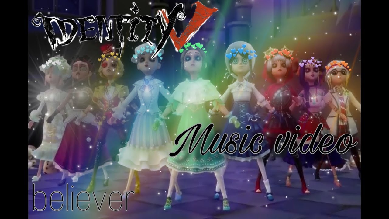 Identity V || MUSIC VIDEO || Believer (remix)