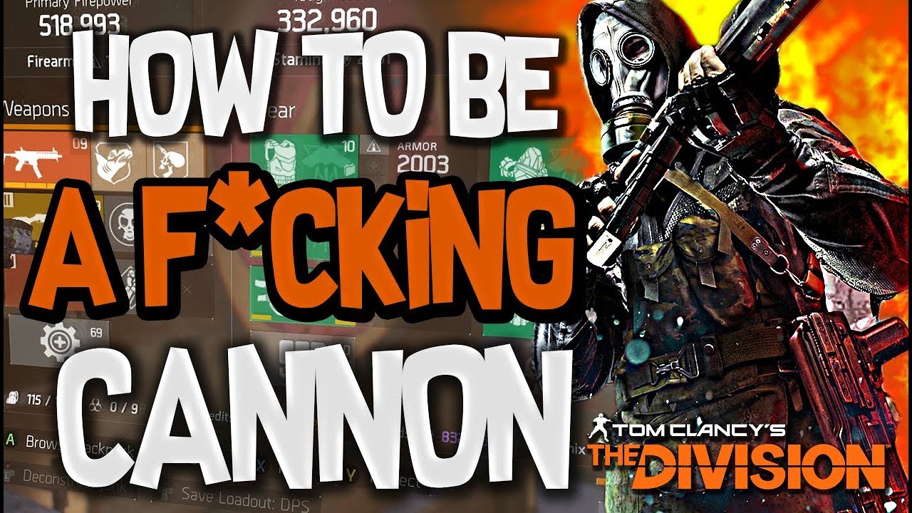 The Division: THE BUILD THAT MAKES ME A CANNON!