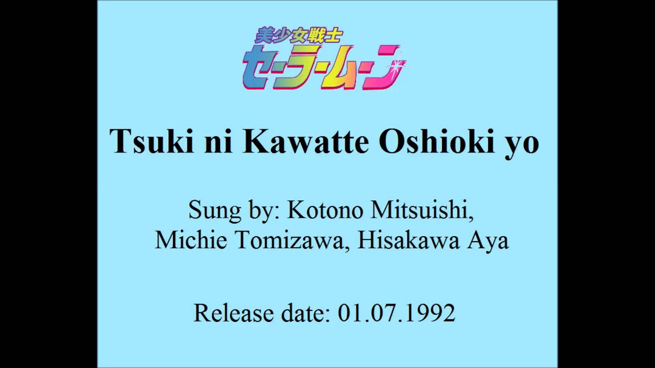 Sailor Moon - Tsuki ni Kawatte Oshioki yo (In the place of the moon, we'll punish you)