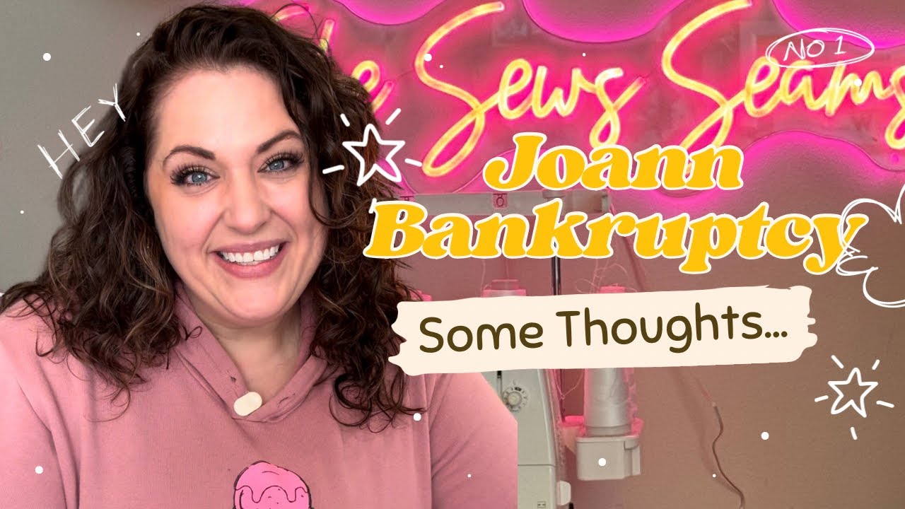 Joann Is Bankrupt… AGAIN?! #sewing #quilting