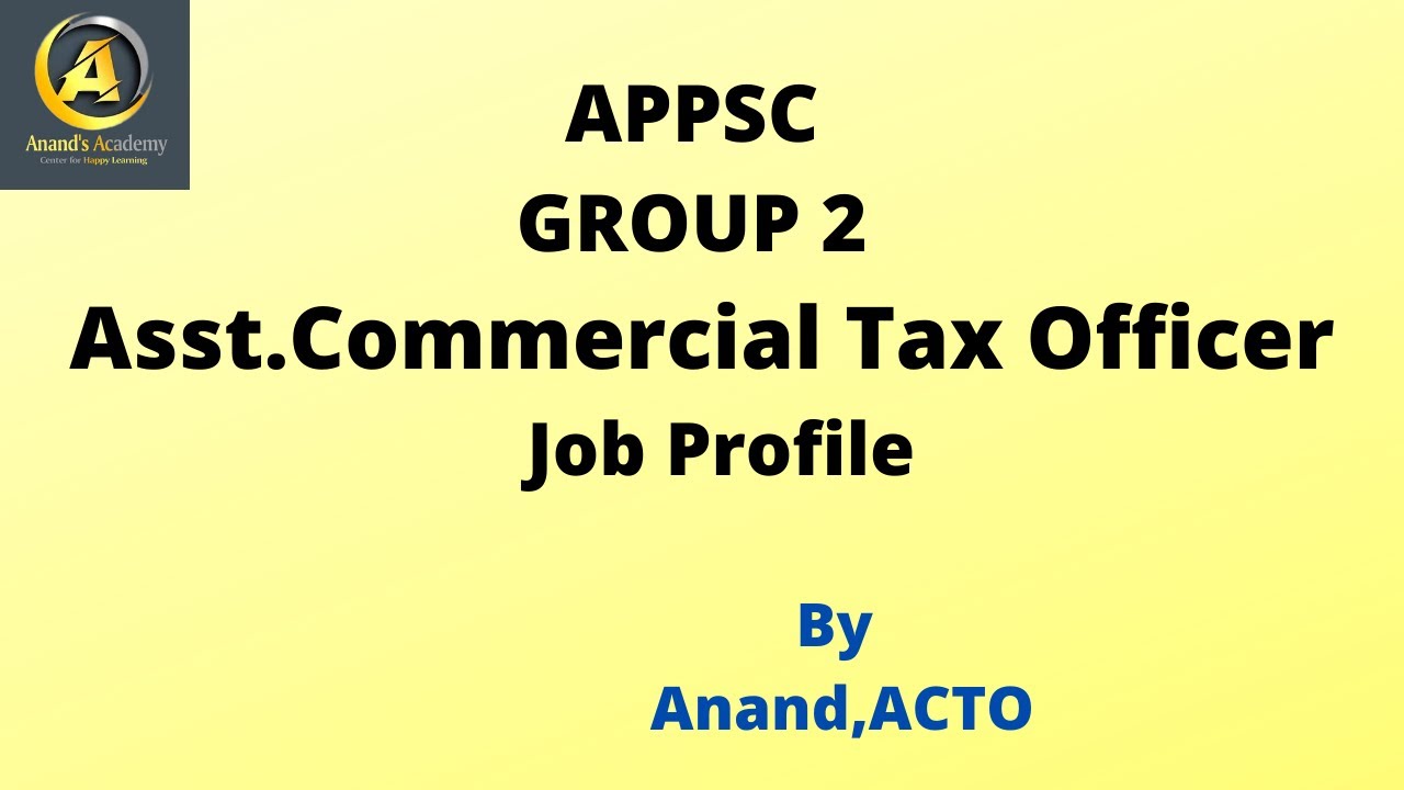 APPSC GROUP 2 - JOB PREFERENCE ORDER AND ACTO JOB PROFILE
