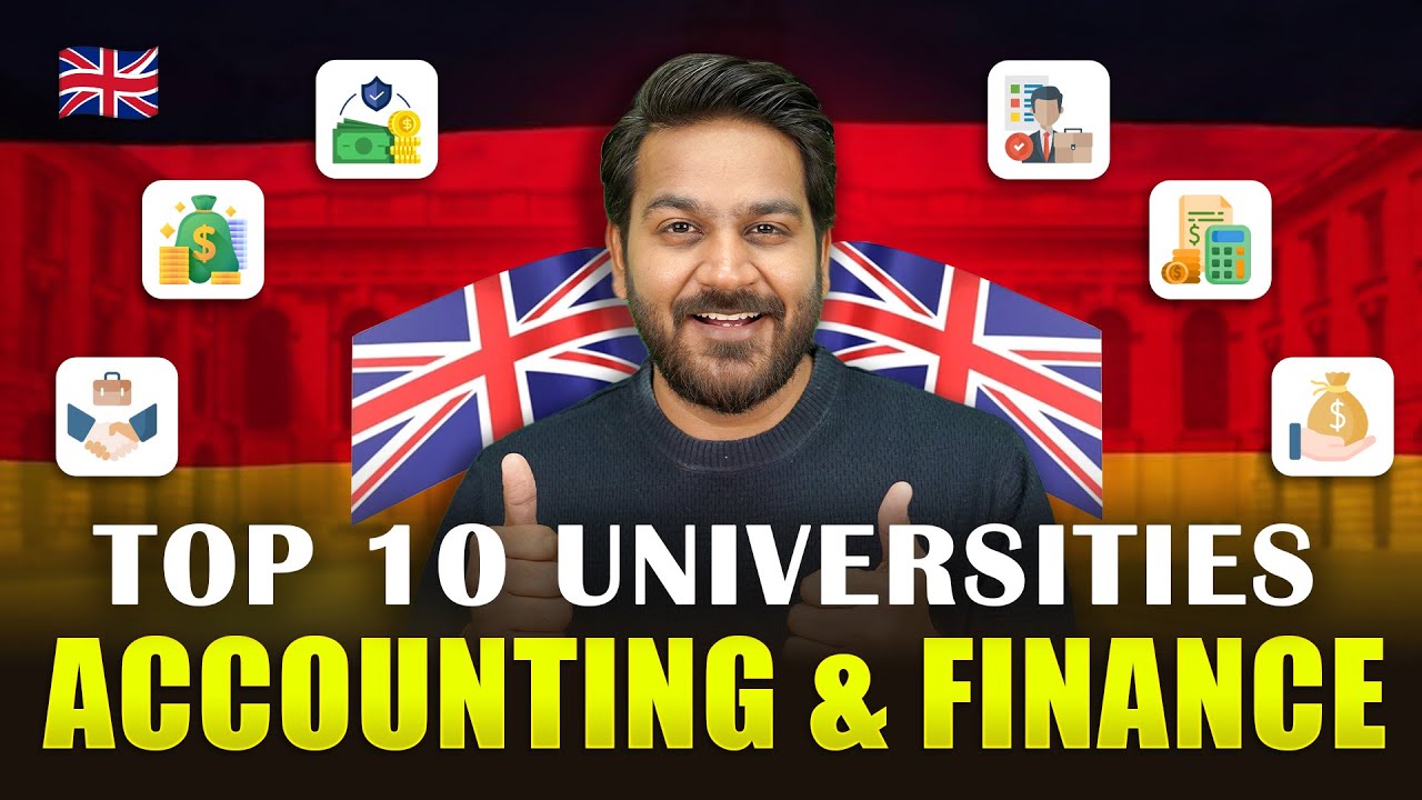 Top 10 UK Universities for Accounting and Finance 2026 | Study in UK | ACCA, BS, BCom