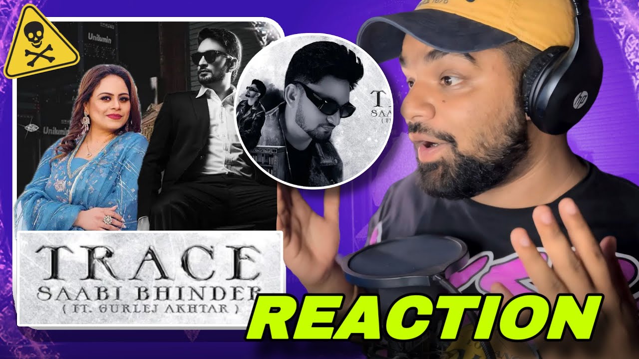 Trace - Saabi Bhinder | REACTION ( Official Audio) Experimento