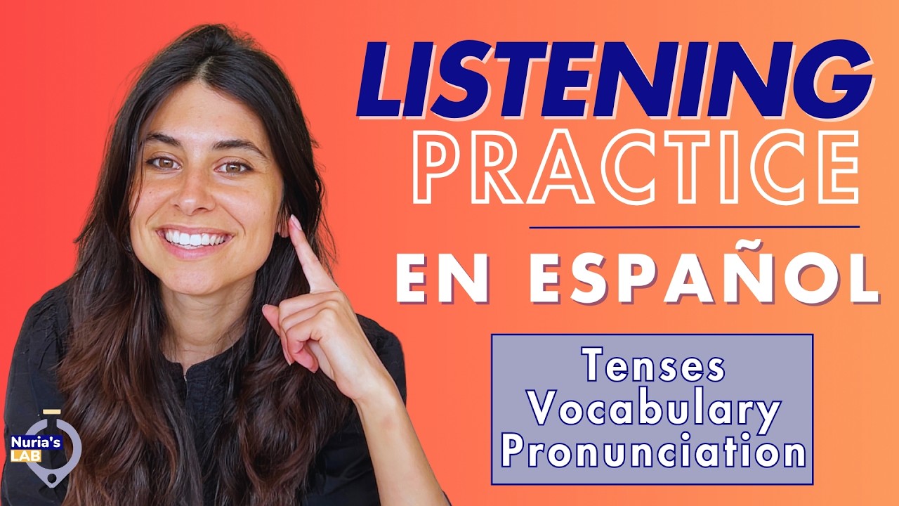 Understand Spoken Spanish - Listening Practice