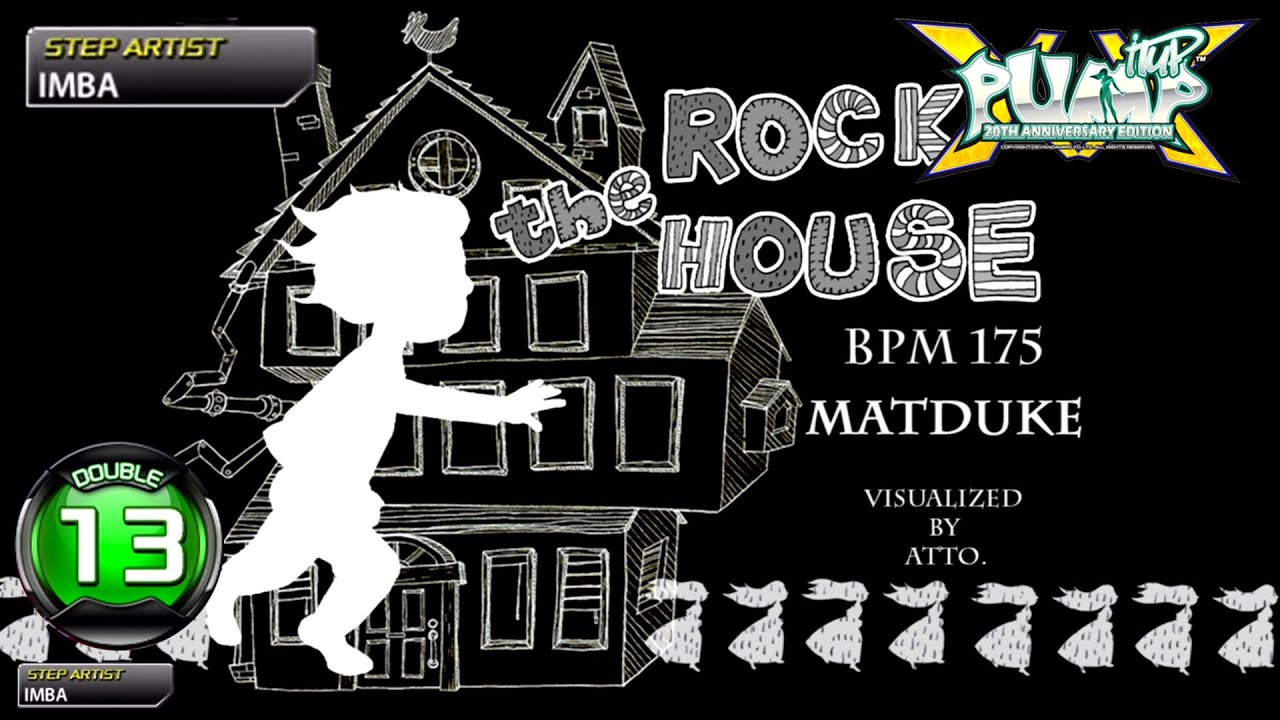 [PUMP IT UP XX] Rock the house D13