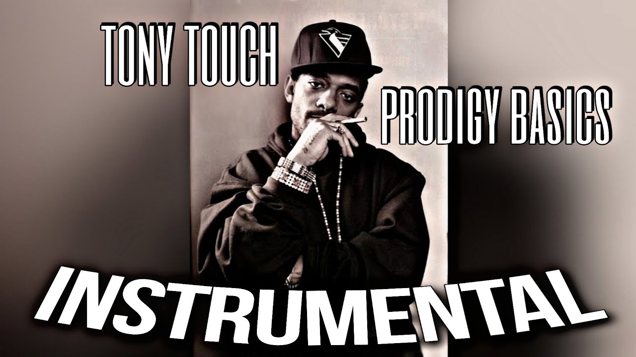 Tony Touch & Mobb Deep Prodigy - Basics - alchemist Instrumental Beat HQ High Quality 