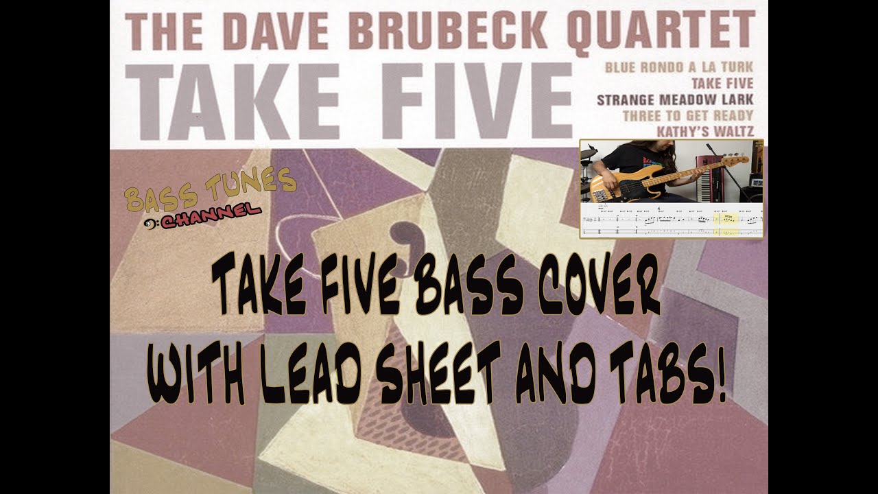 Paul Desmond - Take Five  - Lead Bass Cover (Transcription with tabs) + Solo