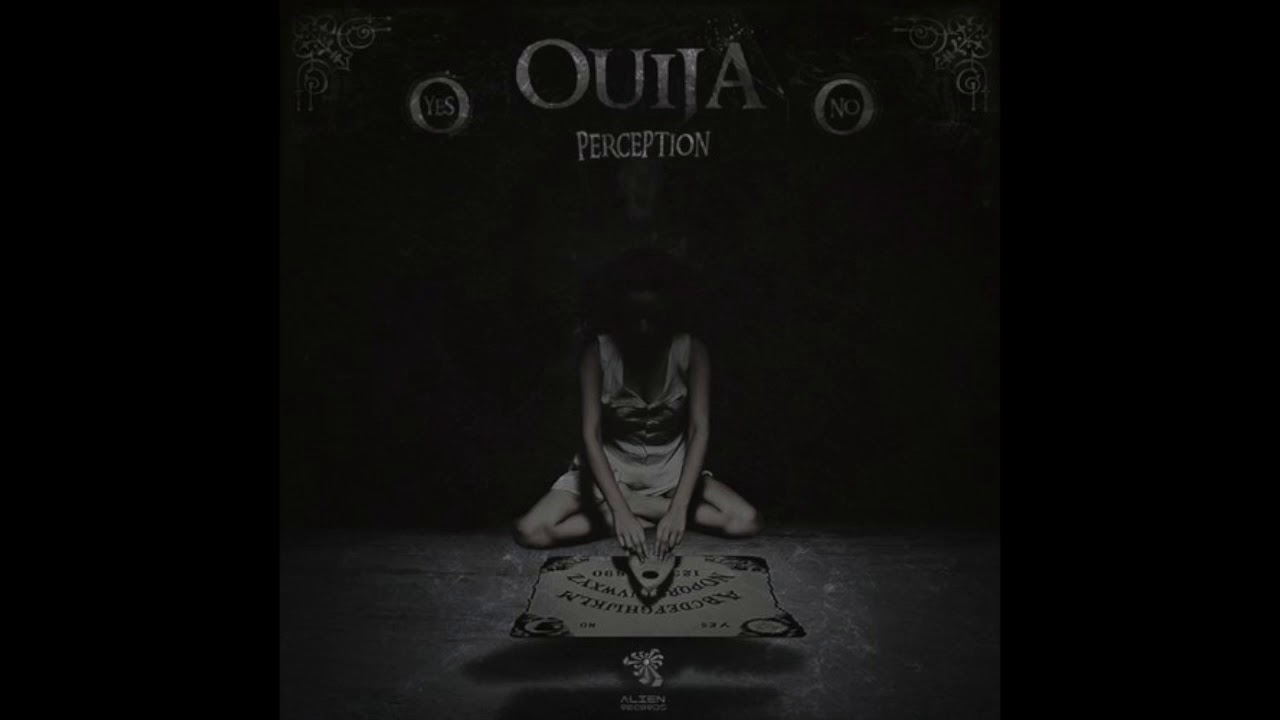 Perception - Ouija (Original Mix)