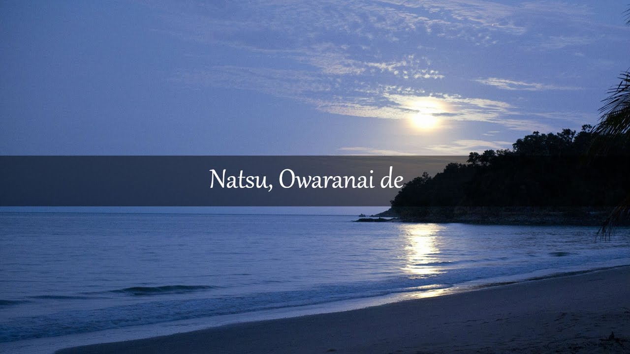 Natsu Owaranai de [KARAOKE]