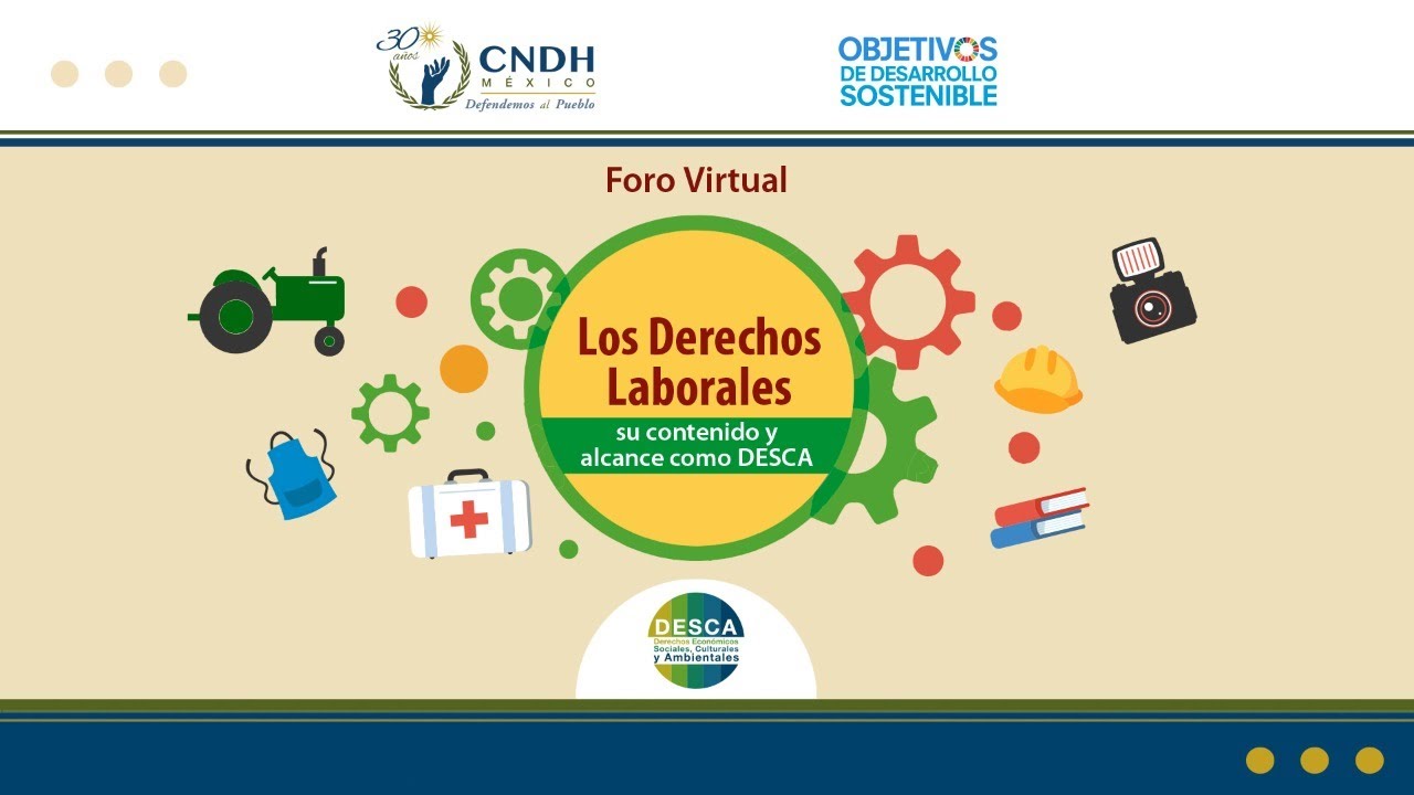🔴 #EnVivo Foro Virtual “Los derechos laborales, su contenido y alcance como DESCA