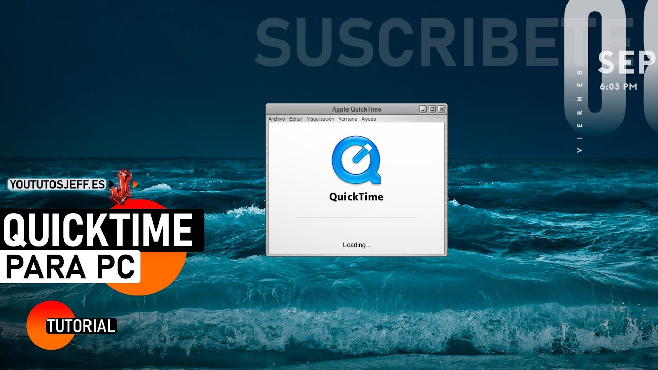 Instalar QUICKTIME Ultima Version PC