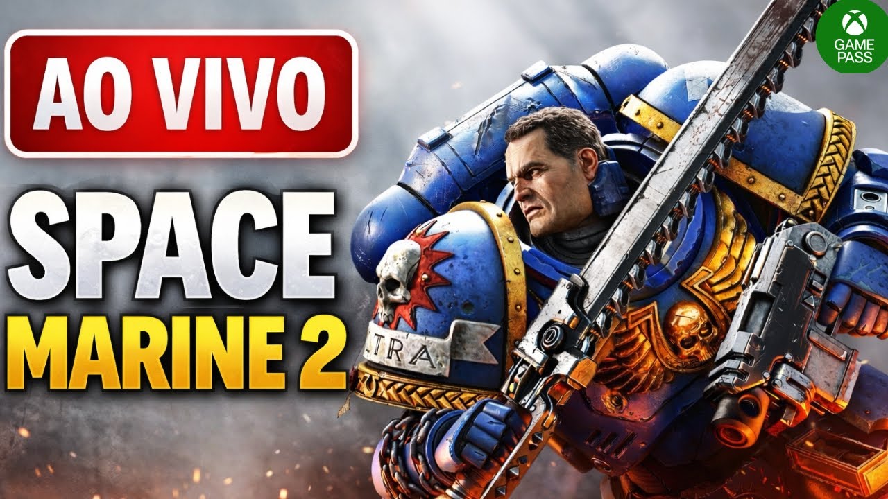 SPACE MARINE 2 AO VIVO 🔥 GUERRA TOTAL NO WARHAMMER 40K | Xbox Series X