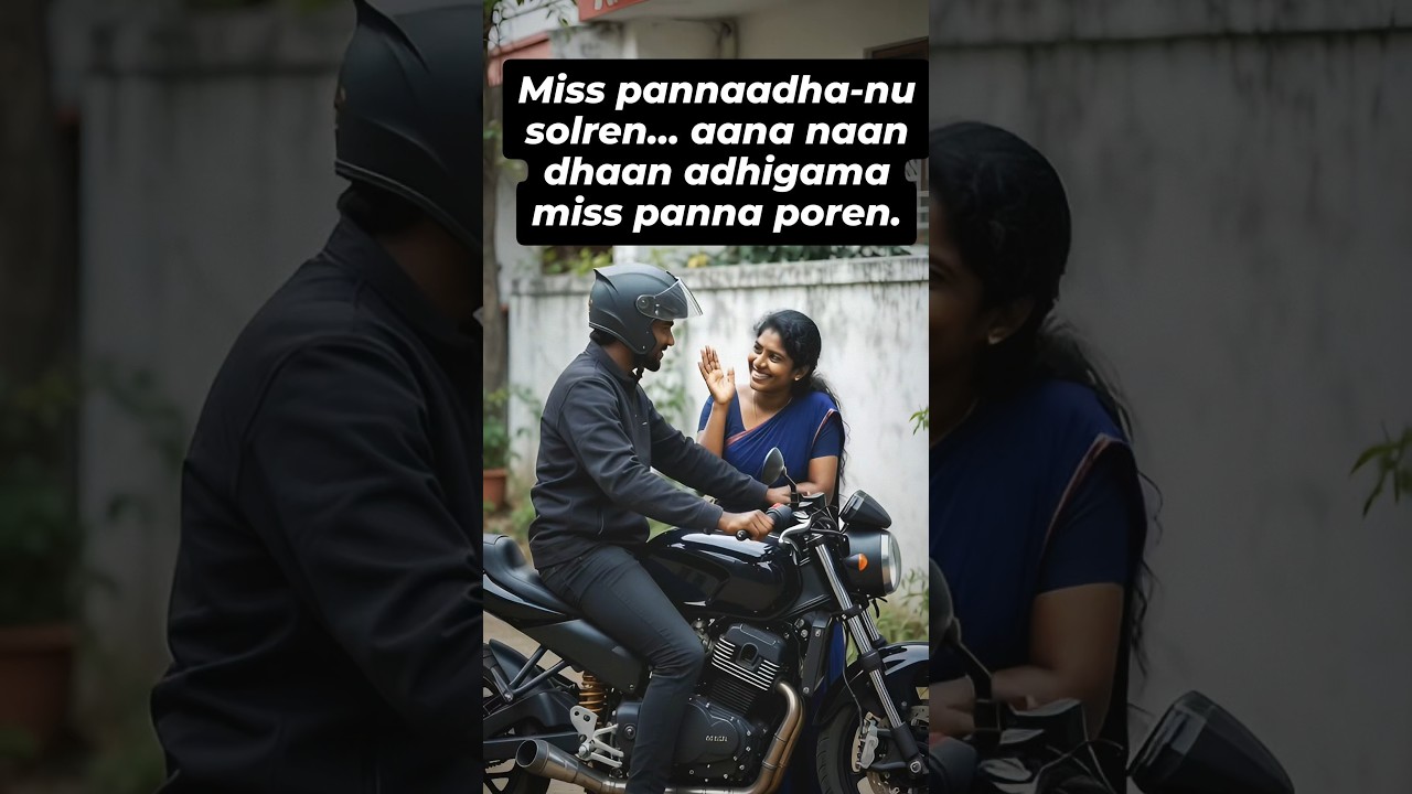 Miss Pannaadha&hellip;&rdquo; ❤️ Emotional Morning Love Scene Status