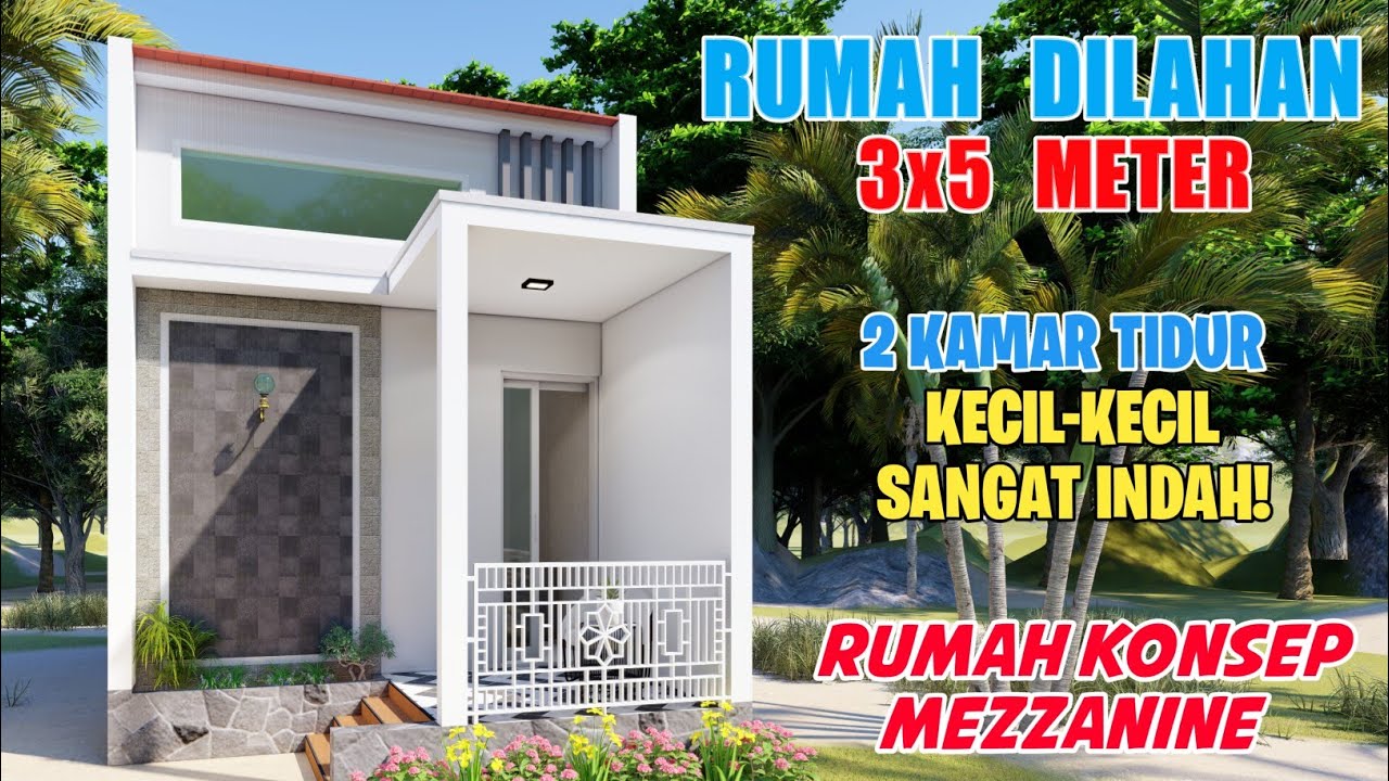 Desain rumah kecil 3x5 meter dengan konsep mezzanine 2 Kamar Tidur || Tiny house