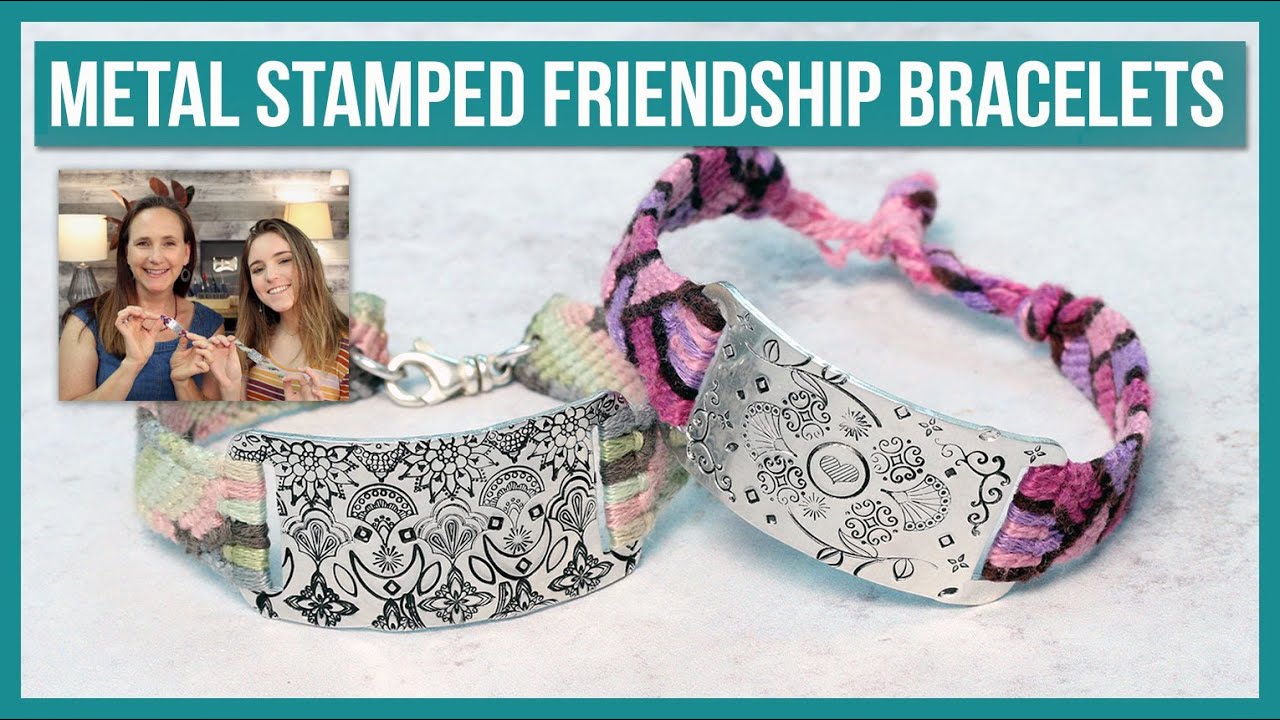 Metal Stamped Friendship Bracelets - From Beaducation Live Episode 62