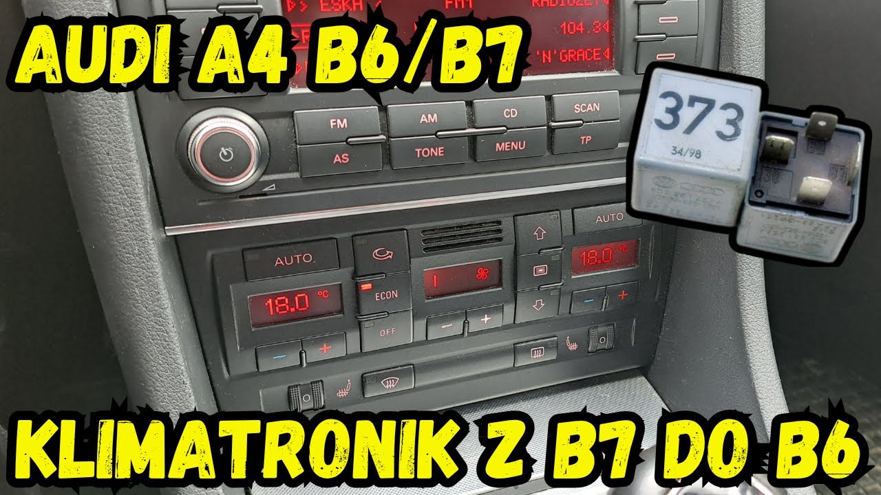 Zmiana klimatronika z Audi A4 B7 do B6 1.8TBFB/grzana tylna szyba /Treatment to heat the rear window