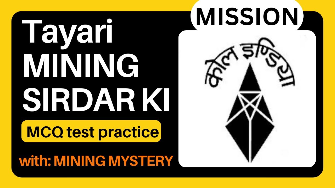 Practice set question answers for mining sirdar.|| Coal India limited preparation Mcq