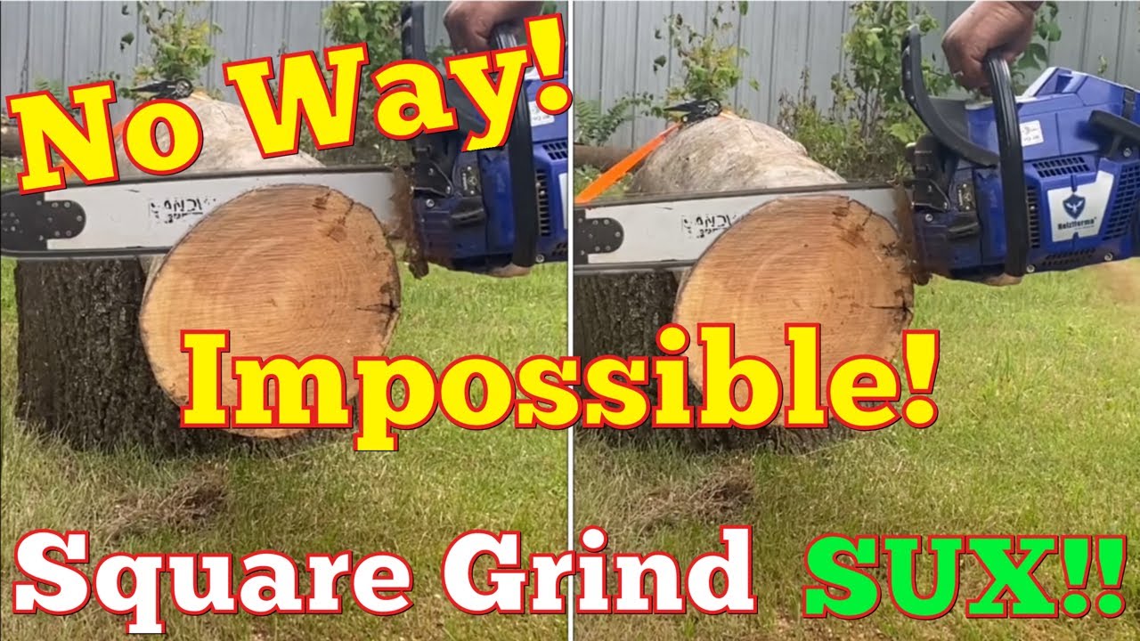 Square Grind SUX!  VS ME!  Testing Square Ground Chainsaw Chain Against My Round Grind!