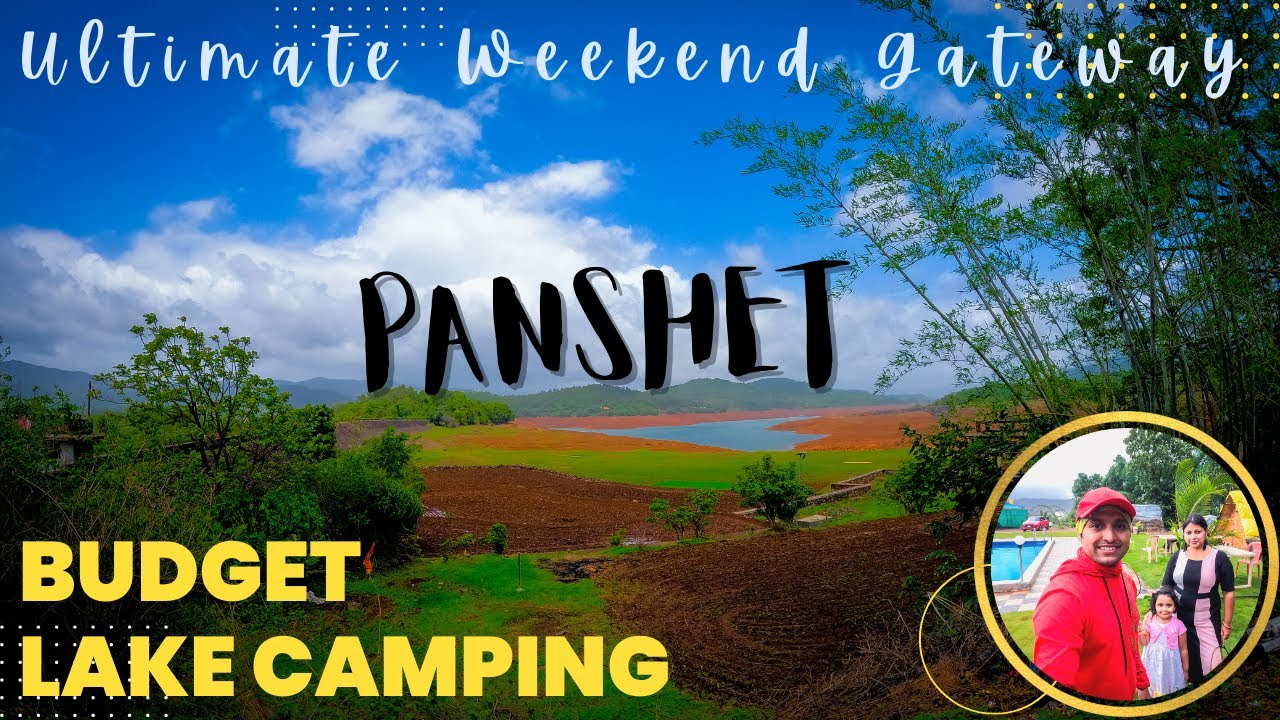 #Vlog~28: Panshet Lake Camping | Ultimate Weekend Gateway | Deep Into Nature