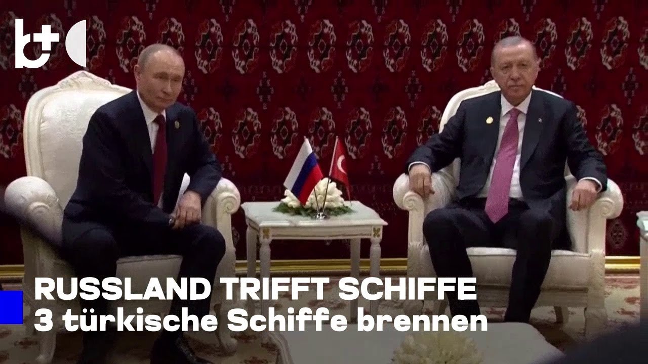 Spannungen im Schwarzen Meer: Russland zerst&ouml;rt drei t&uuml;rkische Schiffe nach Erdogan-Putin-Anruf!