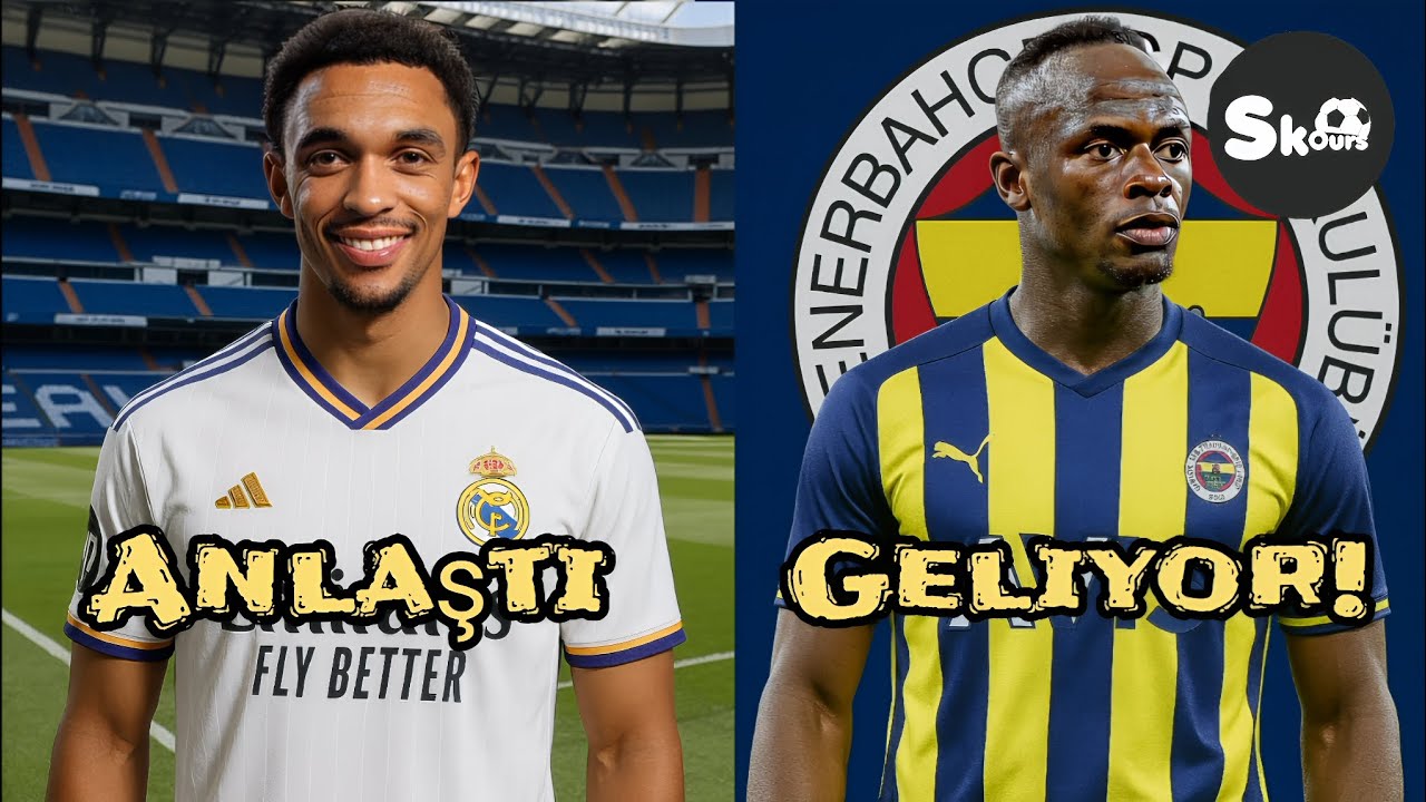 Transfer Haberleri 2025 - Fenerbahçe'de Sadio Mane Gelişmesi