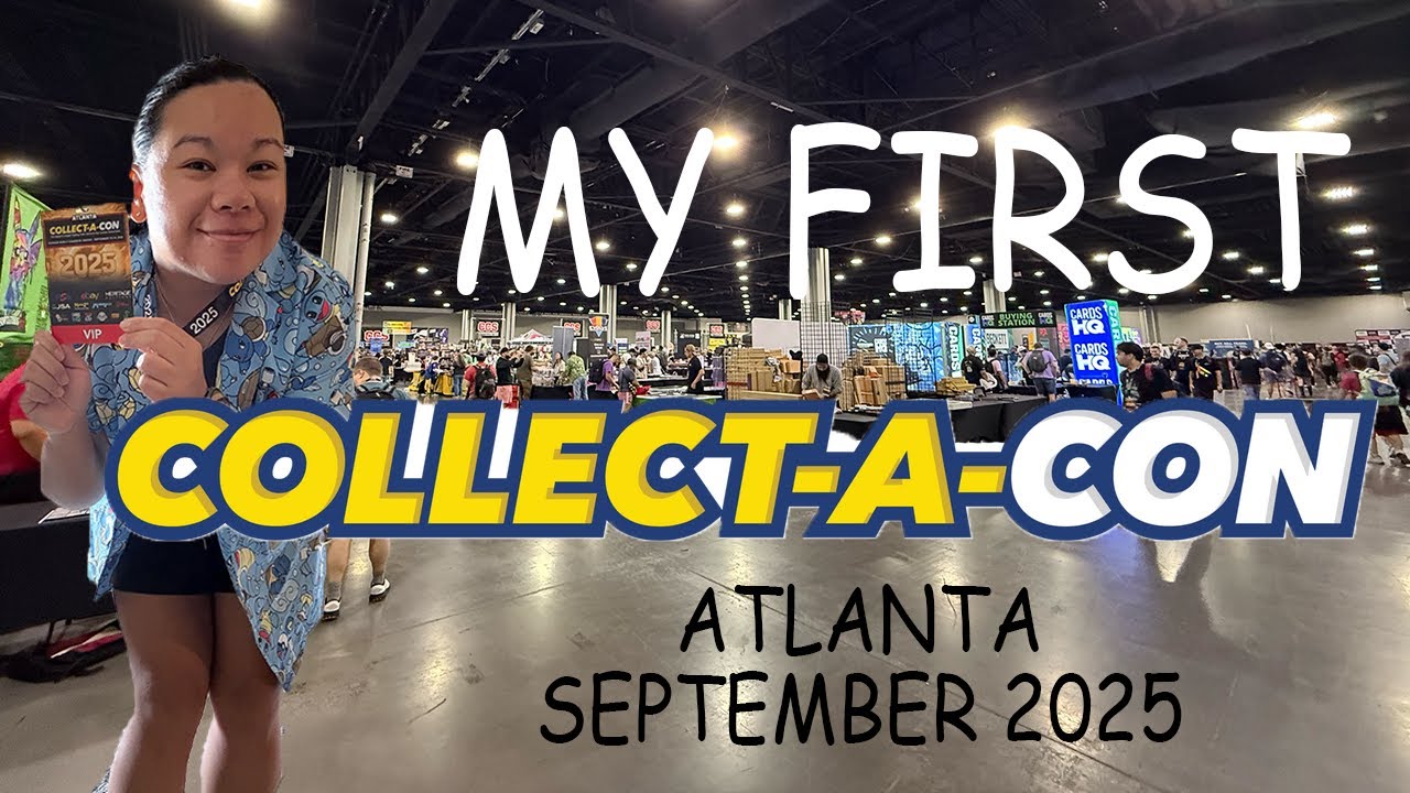My First Collect-A-Con! Atlanta (September 2025) Vlog