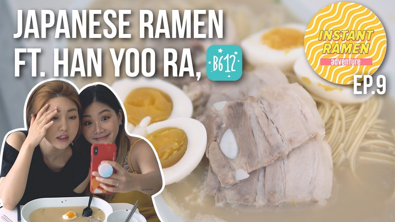 JAPANESE RAMEN with MICHIYOORA + Beauty APP favorit B612 || Instant Ramen Adventure Ep. 9