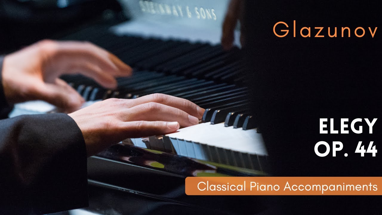 Glazunov: Elegy, Op. 44 (Piano Accompaniment)