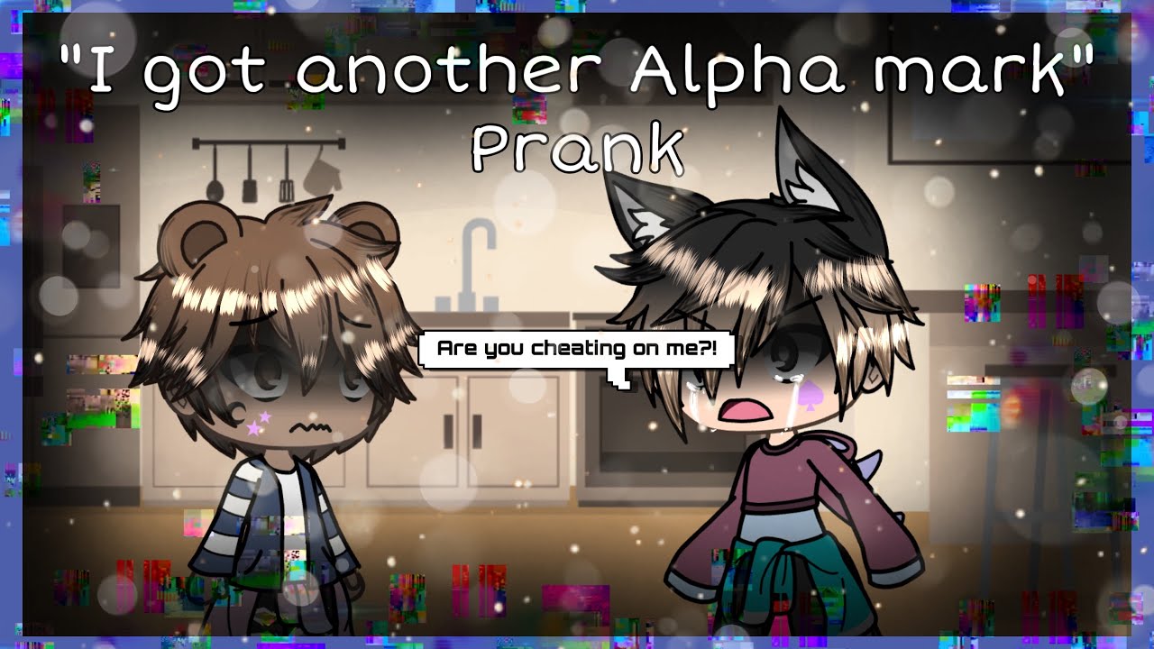 “I got another Alpha mark” Prank on Zero || Dylan X Zero || Gacha Life ||