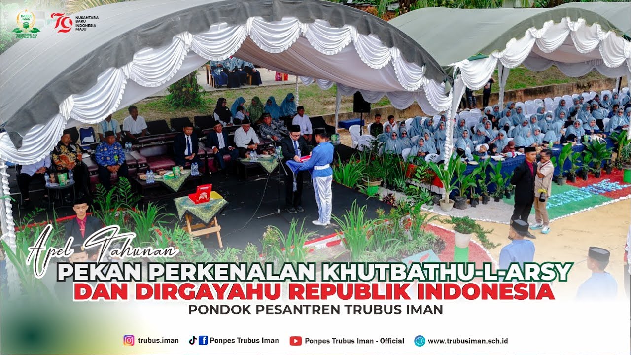 Apel Tahunan dan Upacara 17 Agustus 2024 | Pesantren Trubus Iman