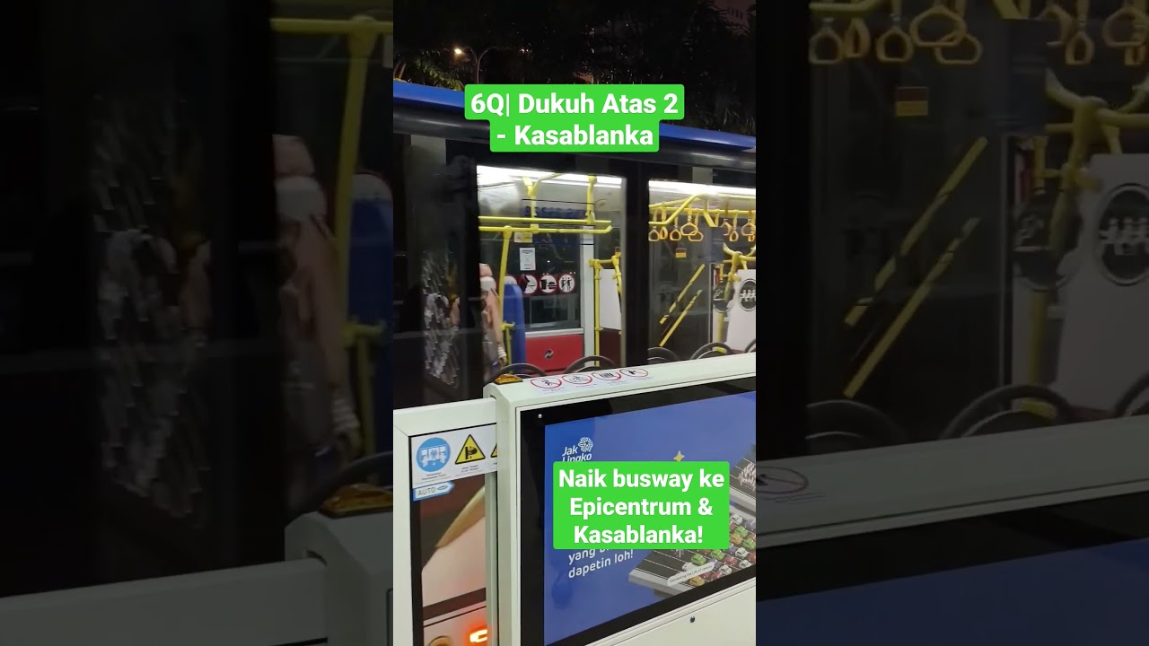 Transjakarta Rute 6Q: Dukuh Atas - Epicentrum - Kota Kasablanka #transjakarta #jakarta #busway