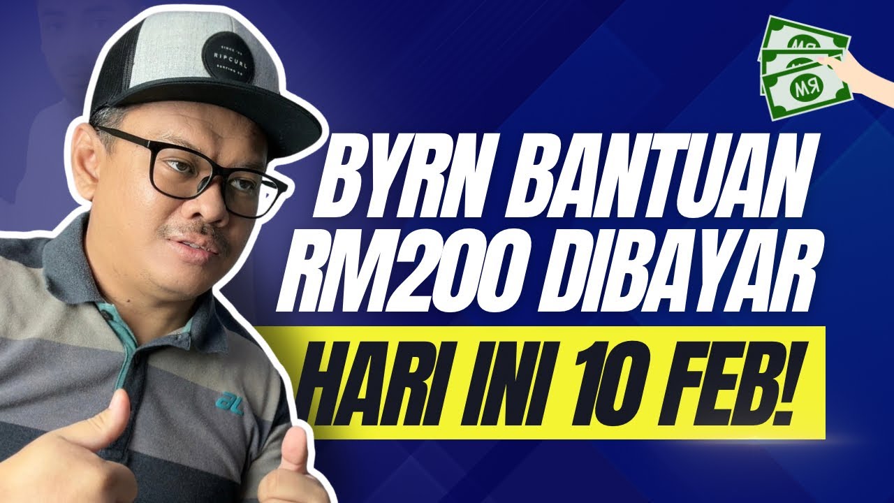 BANTUAN RM200 DIBYR HARI INI 10 FEB! SEMAK KELAYAKAN! 