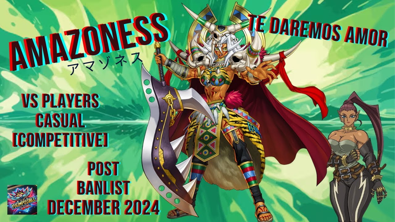 ¡Amazoness te darán mucho amor! | Replays + Decklist ✔️| TCG 2024 Yugioh #Yugimpossible